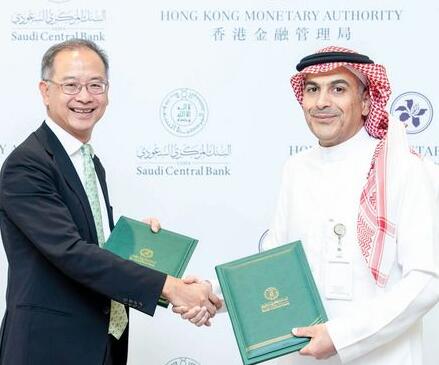 香港与沙特阿拉伯货币当局签署谅解备忘录，加大金融领域合作